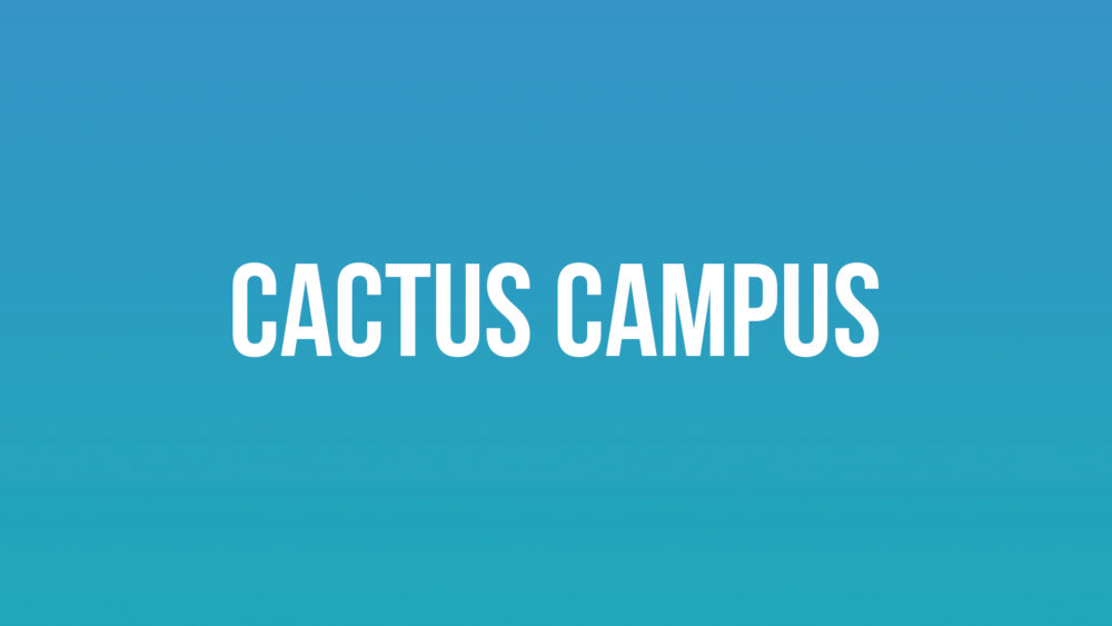 Cactus Campus